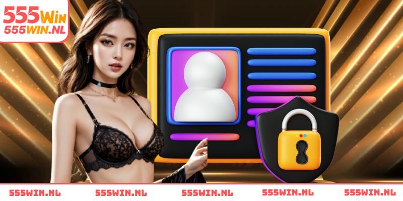 Chính sách bảo mật 555WIN - Quy định an toàn và minh bạch
